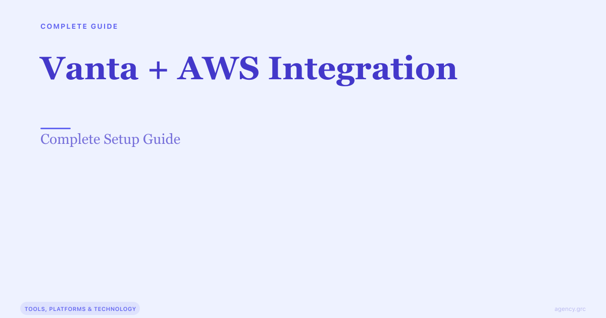 Vanta + AWS Integration: Complete Setup Guide | Agency Insights